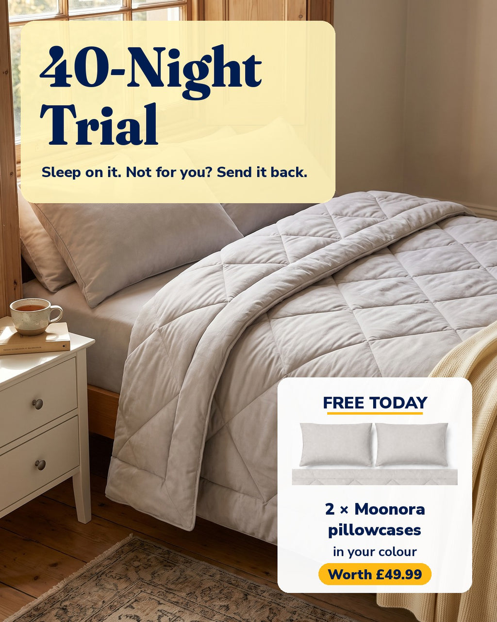 40-night trial, 2 free Moonora pillowcases worth £49.99